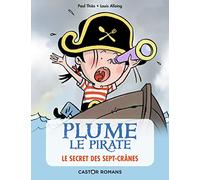 Plume le pirate - Le secret des Sept-Crânes