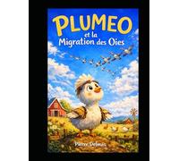 Plumeo et la migration des oies
