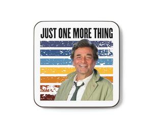 Plumfoolery Columbo Mug Just One More Thing Funny Quote Cult TV Show Detective Peter Falk (Coaster)