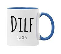 Plumfoolery DILF Mug Est New Dad Gift Funny Fathers Day (Blue, Est 2025)