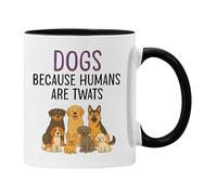 Plumfoolery Dogs Because Humans are Twats Mug or Coaster - Funny Rude Dog Lover Gift - Dishwasher Safe 11oz Ceramic Coffee Cup - Sarcastic Pet Humour - Designed in UK (Black Mug)