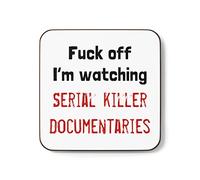 Plumfoolery Fk Off I’m Watching Serial Killer Documentaries Mug Funny Gift Him Her (Coaster)