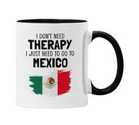 Plumfoolery I Don't Need Therapy I Just Need to Go to Mexico - Mug or Coaster - Gift Men or Women I'd Rather be in Mexico, Mexican Gift - Dishwasher Safe 11oz Coffee Cup (Black Mug)
