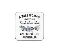 Plumfoolery Moving to Australia Mug - A Wise Woman Once Said, F This and Moved to Australia, Leaving Gift - 11oz Ceramic Coffee Cup - UK Printed - Dishwasher & Microwave Safe (Coaster)