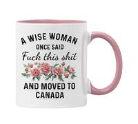 Plumfoolery Moving to Canada Mug - A Wise Woman Once Said, F This and Moved to Canada Leaving Gift - 11oz Ceramic Coffee Cup - UK Printed - Dishwasher & Microwave Safe (Pink Mug)