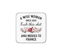 Plumfoolery Moving to France Mug - A Wise Woman Once Said, F This and Moved to France, Leaving Gift - 11oz Ceramic Coffee Cup - UK Printed - Dishwasher & Microwave Safe (Coaster)