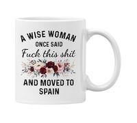 Plumfoolery Moving to Spain Mug - A Wise Woman Once Said, F This and Moved to Spain, Leaving Gift - 11oz Ceramic Coffee Cup - UK Printed - Dishwasher & Microwave Safe (White Mug)