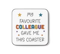 Plumfoolery My Favourite Colleague Gave me This Mug, Gift for Work Colleague Bestie Friend (Coaster)