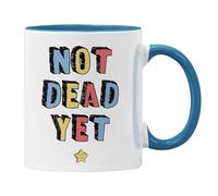 Plumfoolery Not Dead Yet Mug Gift Oldie Birthday Gift Funny Cup for him or her and Coaster (Blue)
