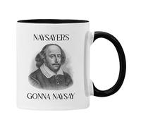 Plumfoolery Shakespeare Mug Coaster Naysayers Gonna Naysay Gift for Historian History Teacher Student Gifts for Men Women (Black)