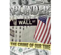 Plunder: The Crime of Our Time