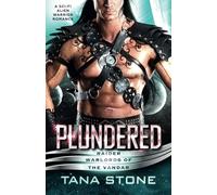 Plundered: A Sc-Fi Alien Warrior Romance (Raider Warlords of the Vandar)