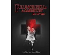 Plunge Hill: A Case Study (The Eden Book Society)
