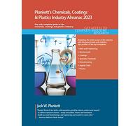 Plunkett's Chemicals, Coatings & Plastics Industry Almanac 2023: Chemicals, Coatings & Plastics Industry Market Research, Statistics, Trends and Leading Companies