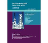 Plunkett's Energy & Utilities Industry Almanac 2026: Energy & Utilities Industry Market Research, Statistics, Trends and Leading Companies