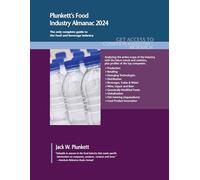 Plunkett's Food Industry Almanac 2024: Food Industry Market Research, Statistics, Trends and Leading Companies