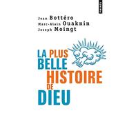 Plus Belle Histoire de Dieu. Qui Est Le Dieu de La Bible ?(La) (Points documents)