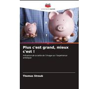 Plus c'est grand, mieux c'est !: Influence de la taille de l'image sur l'expérience artistique