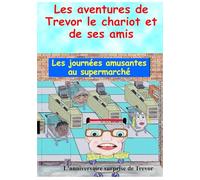 Plus d'aventures de Trevor le chariot et de ses amis: Trevor à la rescousse