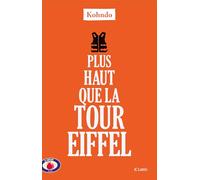Plus haut que la tour Eiffel: Carnet d'exil