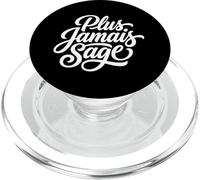 Plus Jamais Sage French Sassy Rebellious Quote PopSockets PopGrip for MagSafe