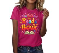 Plus Size T Shirt for Women Casual Tops World Book Day 2025 Costume It's A Good Day to Read A Book T Shirt Women Medium Shirts (Hot Pink, M)