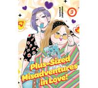 Plus-Sized Misadventures in Love!, Volume 3
