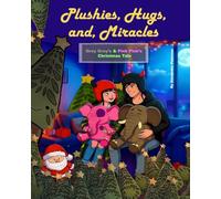 Plushies, Hugs, and Miracles: Grey Grey's & Pink Pink's Christmas Tale