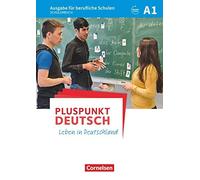 Pluspunkt Deutsch A1 - Ausgabe fur berufliche , Karagiannakis.