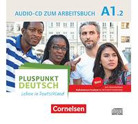 Pluspunkt Deutsch A1: Teilband 2 - Allgemeine Ausgabe - Audio-CD zum Arbeitsbuch