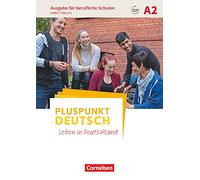 Pluspunkt Deutsch A2- Ausgabe für berufliche Schulen - Arbeitsbuch mit Audio- und Lösungs-Downloads