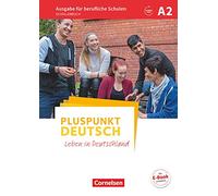 Pluspunkt Deutsch A2 - Ausgabe für berufliche Schulen - Schülerbuch: Mit Audios online