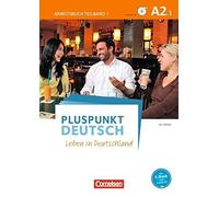 Pluspunkt Deutsch A2: Teilband 1. Arbeitsbuch m, Jin, Schote.