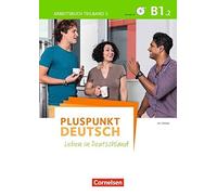 Pluspunkt Deutsch B1: Teilband 2 - Arbeitsbuch , Jin, Schote.