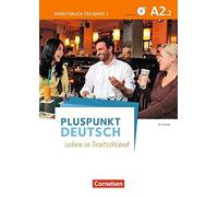 Pluspunkt Deutsch - Leben in Deutschland A2: Te, Jin, Schote.