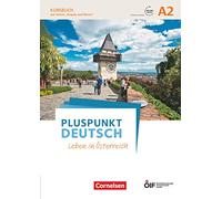 Pluspunkt Deutsch - Leben in Österreich A2 - Kursbuch mit Audios und Videos online