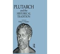 Plutarch and the Historical Tradition – Routledge