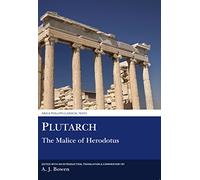 Plutarch: Malice of Herodotos (Aris & Phillips Classical Texts)