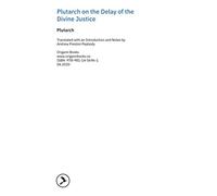 Plutarch on the Delay of the Divine Justice