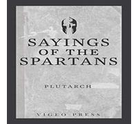 Plutarch Sayings of the Spartans Paperback Book Plutarch Multicolor