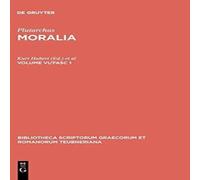 Plutarch us: Moralia. Volume VI/Fasc 1 Hardcover Book Plutarch Multicolor