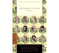 Plutarch's Lives: Volume 1 (The Dryden Translation) (Modern Library)