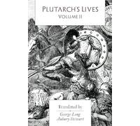 Plutarch's Lives: Volume II