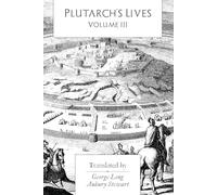 Plutarch's Lives: Volume III