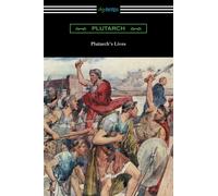 Plutarch's Lives (Volumes I and II)
