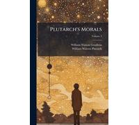 Plutarch's Morals