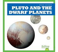 Pluto and the Dwarf Planets (Space Voyager)