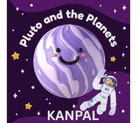 Pluto and the Planets: Our Solar Systems (Kid Books)