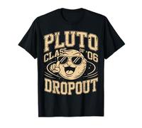 Pluto Class of 2006 Dropout Funny Dwarf Planet T-Shirt