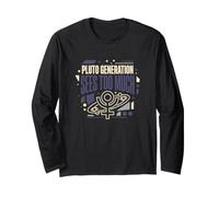 Pluto Generation Pluto Astrology Pluto Placement Gift Long Sleeve T-Shirt